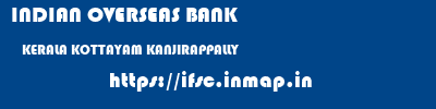 INDIAN OVERSEAS BANK  KERALA KOTTAYAM KANJIRAPPALLY   ifsc code